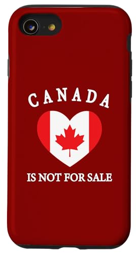 Kanada ist nicht zum Verkauf, es ist unbezahlbar, souverän und stark Hülle für iPhone SE (2020) / 7 / 8 von Canada is Not for Sale Canada is Priceless