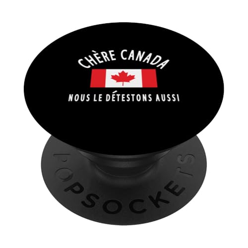 Kanada ist nicht zum Verkauf CHÈRE CANADA, NOUS LE DETESTONS AUSSI PopSockets Klebender PopGrip Kanada ist nicht zum Verkauf CHÈRE CANADA, NOUS LE DETESTONS AUSSI PopSockets Klebender PopGrip von Canada is Not for Sale Canada is Priceless