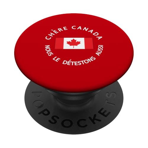 Kanada ist nicht zum Verkauf CHÈRE CANADA, NOUS LE DETESTONS AUSSI PopSockets Klebender PopGrip Kanada ist nicht zum Verkauf CHÈRE CANADA, NOUS LE DETESTONS AUSSI PopSockets Klebender PopGrip von Canada is Not for Sale Canada is Priceless