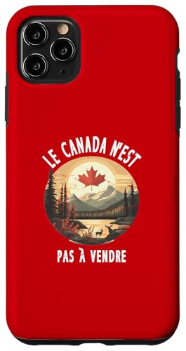 Kanada steht nicht zum Verkauf Le Canada N'est Pas à Vendre Hülle für iPhone 11 Pro Max von Canada is Not for Sale Canada is Priceless