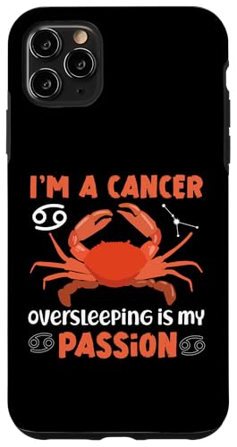 Cancer Zodiac: I'm A Cancer: Overleeping Is My Passion Hülle für iPhone 11 Pro Max Cancer Zodiac: I'm A Cancer: Overleeping Is My Passion Hülle für iPhone 11 Pro Max von Cancer Zodiac Sign Designs For Women