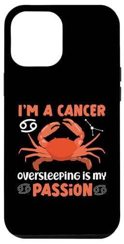 Cancer Zodiac: I'm A Cancer: Overleeping Is My Passion Hülle für iPhone 12 Pro Max Cancer Zodiac: I'm A Cancer: Overleeping Is My Passion Hülle für iPhone 12 Pro Max von Cancer Zodiac Sign Designs For Women