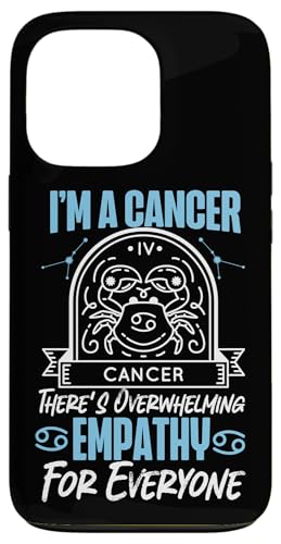 Cancer Zodiac: There's Overwhoming Empathy For Everyone Hülle für iPhone 13 Pro Cancer Zodiac: There's Overwhoming Empathy For Everyone Hülle für iPhone 13 Pro von Cancer Zodiac Sign Designs For Women