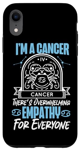 Cancer Zodiac: There's Overwhoming Empathy For Everyone Hülle für iPhone XR Cancer Zodiac: There's Overwhoming Empathy For Everyone Hülle für iPhone XR von Cancer Zodiac Sign Designs For Women