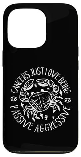 Krebs-Sternzeichen: Krebs lieben es, passiv aggressiv zu sein Hülle für iPhone 13 Pro Krebs-Sternzeichen: Krebs lieben es, passiv aggressiv zu sein Hülle für iPhone 13 Pro von Cancer Zodiac Sign Designs For Women