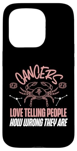 Krebs-Tierkreiszeichen: Ich liebe es, den Leuten zu sagen, wie falsch sie liegen Hülle für iPhone 15 Pro von Cancer Zodiac Sign Designs For Women