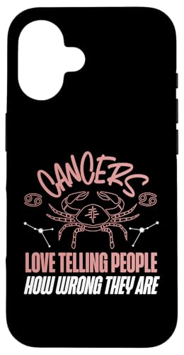 Krebs-Tierkreiszeichen: Ich liebe es, den Leuten zu sagen, wie falsch sie liegen Hülle für iPhone 16 von Cancer Zodiac Sign Designs For Women