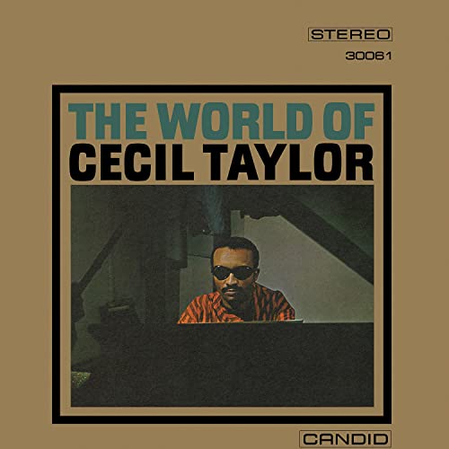 World of Cecil Taylor World of Cecil Taylor von Candid