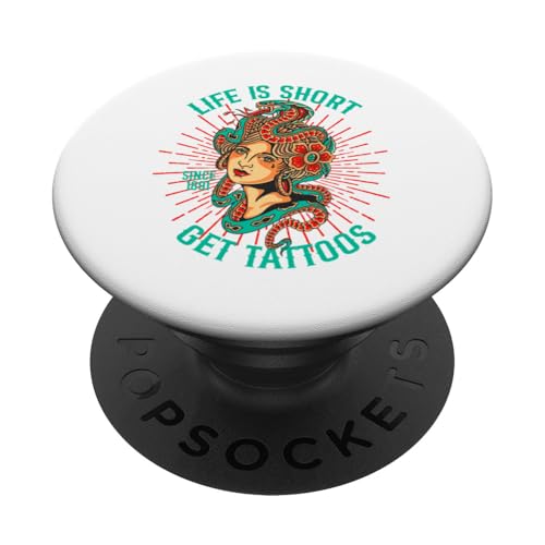 Das Leben ist kurz Get Tattoos, Snake Lady PopSockets Klebender PopGrip von Candis Raechelle Designs