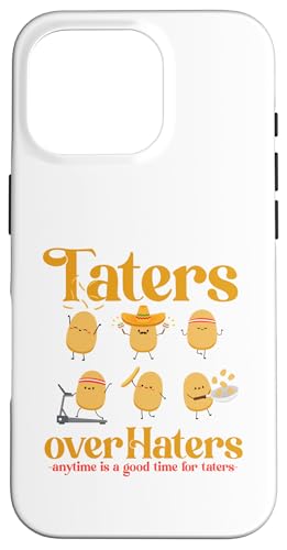 Taters over Haters, jederzeit ist eine gute Zeit für Taters Hülle für iPhone 16 Pro Taters over Haters, jederzeit ist eine gute Zeit für Taters Hülle für iPhone 16 Pro von Candis Raechelle Designs
