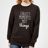 Collect Moments Not Things Women's Sweatshirt - Black - 5XL von Candlelight