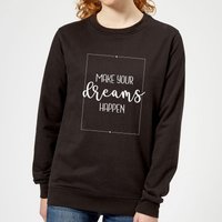 Make Your Dreams Happen Women's Sweatshirt - Black - 5XL von Candlelight