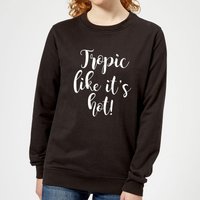 Tropic Like It's Hot Women's Sweatshirt - Black - 5XL von Candlelight