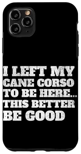 Cane Corso Italiano Mutter Hülle für iPhone 11 Pro Max Cane Corso Italiano Mutter Hülle für iPhone 11 Pro Max von Cane Corso Hundezubehör