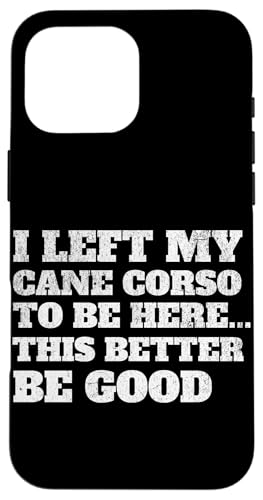Cane Corso Italiano Mutter Hülle für iPhone 16 Pro Max von Cane Corso Hundezubehör