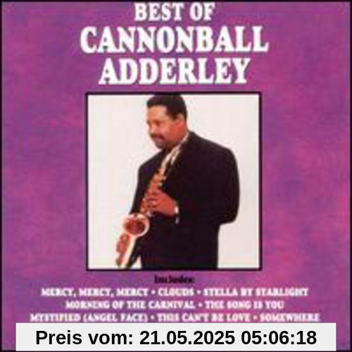 Best of Cannonball Adderley Best of Cannonball Adderley von Cannonball Adderley