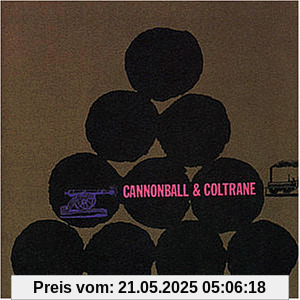 Cannonball and Coltrane Cannonball and Coltrane von Cannonball Adderley