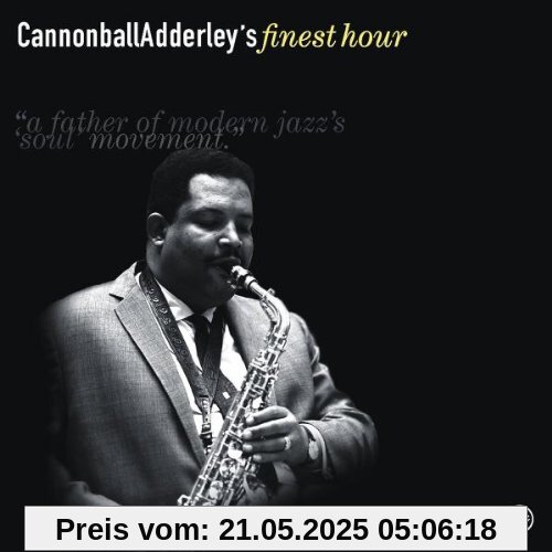 Finest Hour (Best of) von Cannonball Adderley