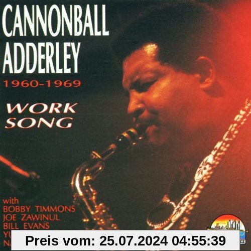 Work Song 1960-1969 von Cannonball Adderley