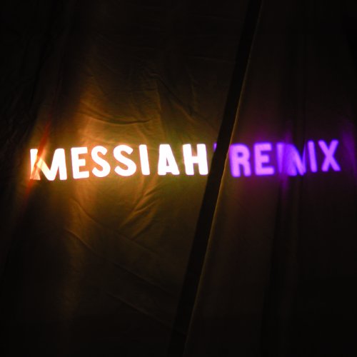 Messiah Remix Messiah Remix von Cantaloupe