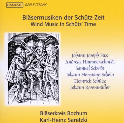 Bläsermusiken der Schütz-Zeit von Cantate (Klassik Center Kassel)