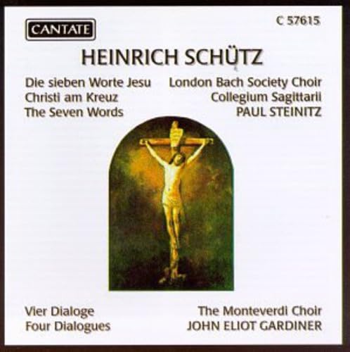 Die Sieben Worte Jesu Christi/+Vier Dialoge von Cantate