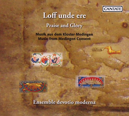 Loff Unde Ere.Kloster Medingen von Cantate (Klassik Center Kassel)