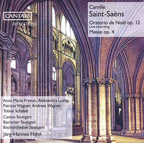 Oratorio de Noel Op.12/Messe Op.4 von Cantate