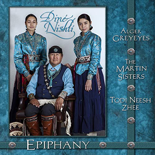 The Martin Sisters & Todi Neesh Zhee - Epiphany - Dine Nishli (Alger Greyeyes) von Canyon Records