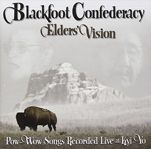 Blackfoot Confederacy - Elders Vision Blackfoot Confederacy - Elders Vision von Canyon records