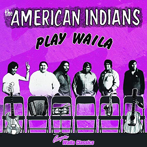 American Indians - The American Indians Play Waila von Canyon