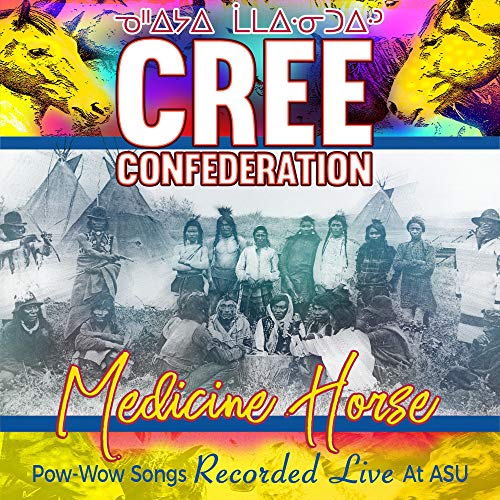 Cree Confederation - Medicine Horse-Pow Wow Songs Recorded Live At Asu Cree Confederation - Medicine Horse-Pow Wow Songs Recorded Live At Asu von CANYON RECORDS