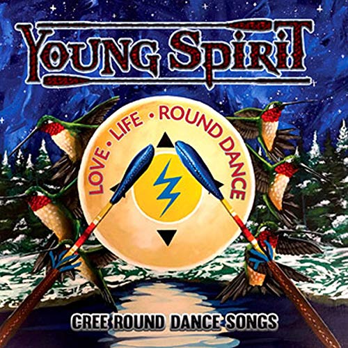 Young Spirit - Love, Life And Round Dance-Cree Round Dance Songs von Canyon