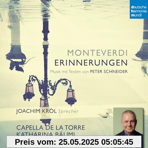 Monteverdi - Erinnerungen Monteverdi - Erinnerungen von Capella de la Torre