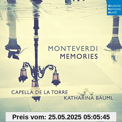 Monteverdi: Memories von Capella de la Torre