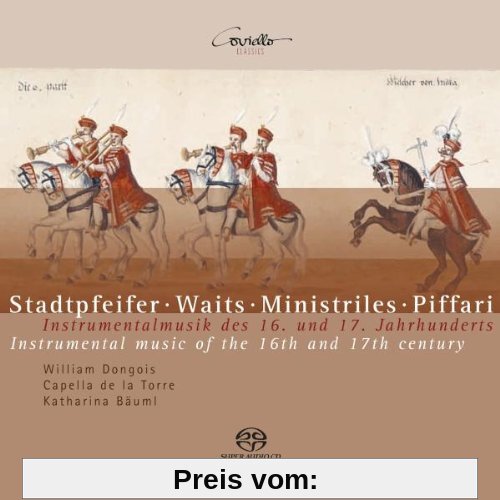 Stadtpfeifer - Instrumentalmusik des 16. und 17. Jahrhunderts von Capella de la Torre