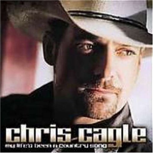 My Life's Been A Country Song by Cagle, Chris (2008) Audio CD von Capitol Nashville