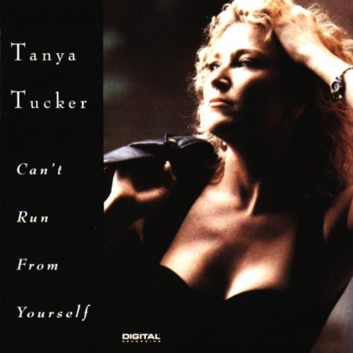 Can't Run From Yourself by Tucker, Tanya (1992) Audio CD von Capitol