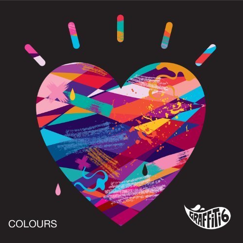 Colours by Graffiti6 (2012) Audio CD von Capitol