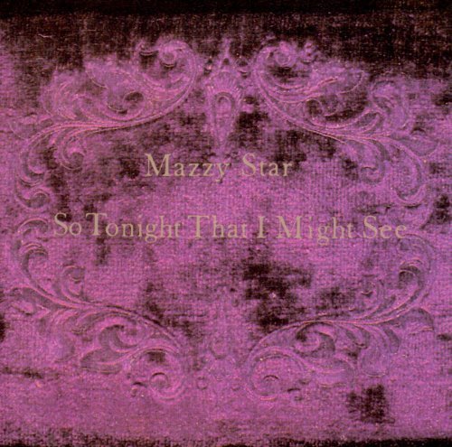 So Tonight That I Might See by Mazzy Star (1993) Audio CD von Capitol