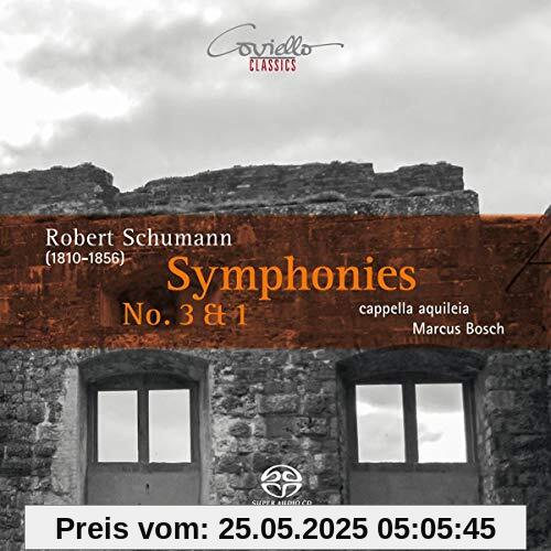 Schumann: Sinfonien Nr. 1 & 3 Schumann: Sinfonien Nr. 1 & 3 von Cappella Aquileia