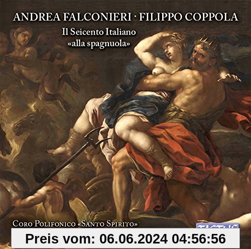 Il Seicento Italiano Alla Spagnuola von Cappella Musicale di San Giacomo Maggiore