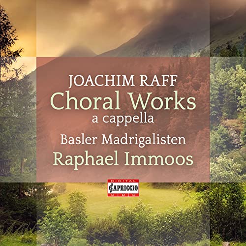 Joachim Raff: Choral Works for Mixed Choir von Capriccio (Naxos Deutschland Musik & Video Vertriebs-)