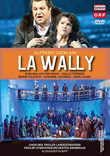 Alfredo Catalani - La Wally (Innsbruck 2013) von Capriccio