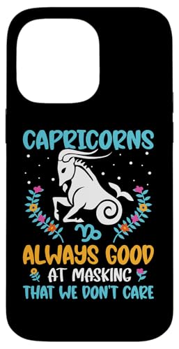 Steinbock-Sternzeichen: Always Good At Masking That We Don't Care Hülle für iPhone 14 Pro Max Steinbock-Sternzeichen: Always Good At Masking That We Don't Care Hülle für iPhone 14 Pro Max von Capricorn Zodiac Sign Designs For Women