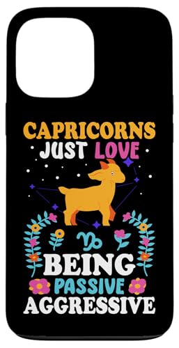 Steinbock-Sternzeichen: Just Love Being Passive Aggressive Hülle für iPhone 13 Pro Max Steinbock-Sternzeichen: Just Love Being Passive Aggressive Hülle für iPhone 13 Pro Max von Capricorn Zodiac Sign Designs For Women