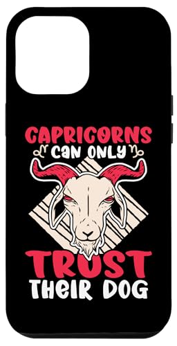 Steinbock-Sternzeichen: Steinbock, können nur ihrem Hund vertrauen Hülle für iPhone 12 Pro Max von Capricorn Zodiac Sign Designs For Women