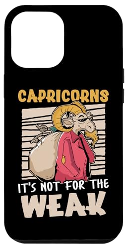Steinbock-Sternzeichen: Steinbock, nicht für die Schwächen Hülle für iPhone 12 Pro Max von Capricorn Zodiac Sign Designs For Women