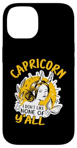 Steinbock-Sternzeichen: Steinbock - I Don't Like None Of Y'all Hülle für iPhone 14 von Capricorn Zodiac Sign Designs For Women