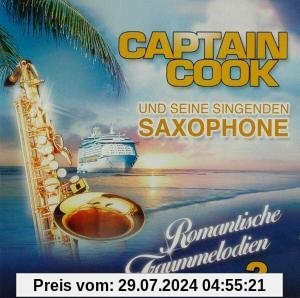 Romantische Traummelodien Vol. 6 von Captain Cook & Seine Singenden Saxophone